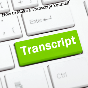 Parents Creating a High School Transcript